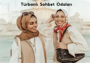 Güzel Türbanlı Kızlarla Sohbet Sitesi